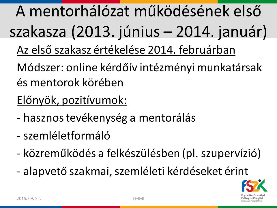 A mentorhálózat működésének első szakasza (2013. június –