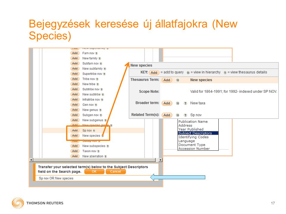 Bejegyzések keresése új állatfajokra (New Species) Title of Presentation (Edit using View Menu > Header and Footer)17