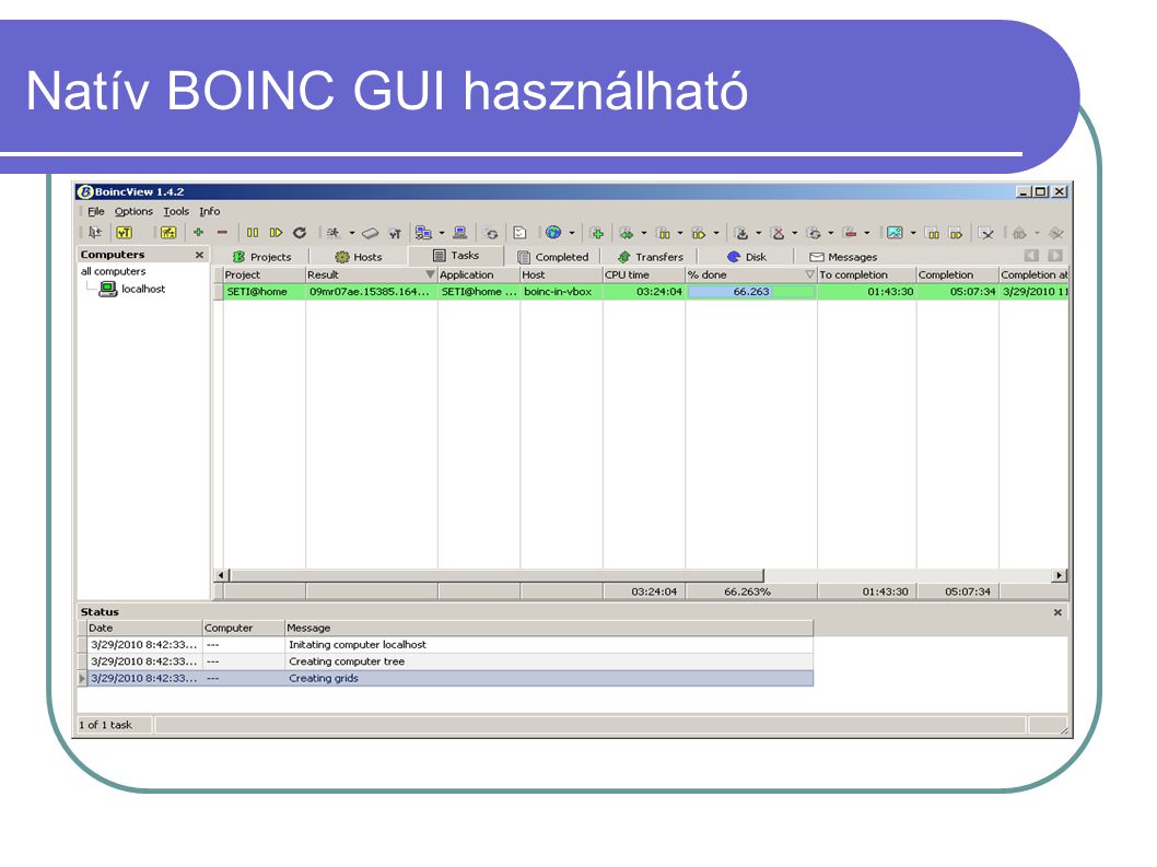 Natív BOINC GUI használható