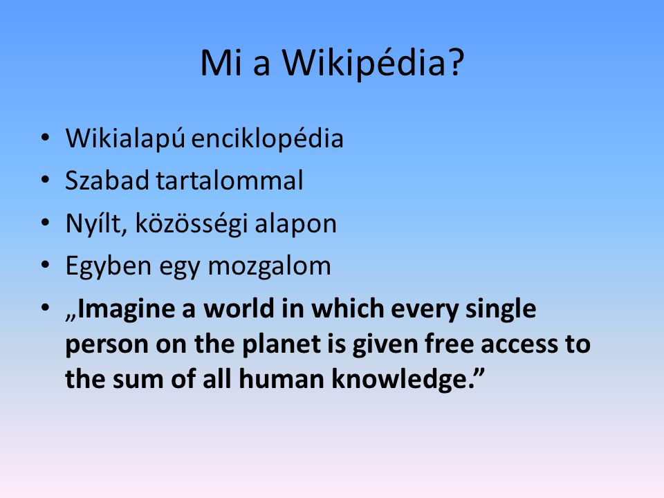 Mi a Wikipédia.