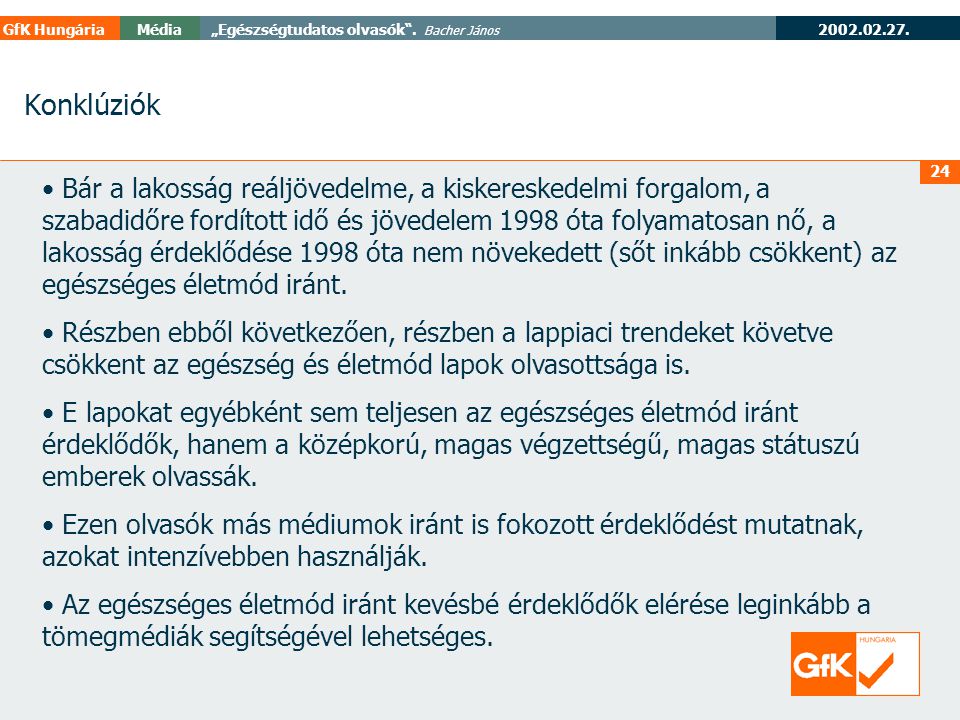 GfK HungáriaMédia„Egészségtudatos olvasók .