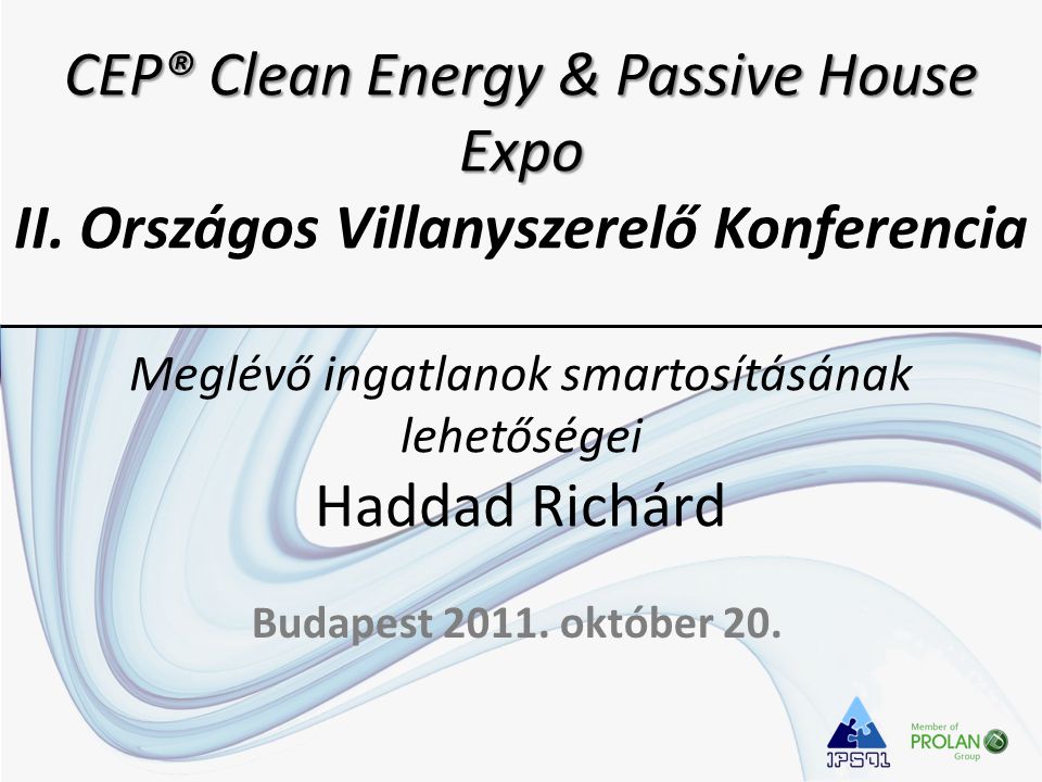 CEP® Clean Energy & Passive House Expo CEP® Clean Energy & Passive House Expo II.