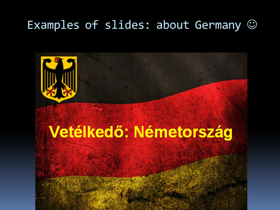 Examples of slides: about Germany 