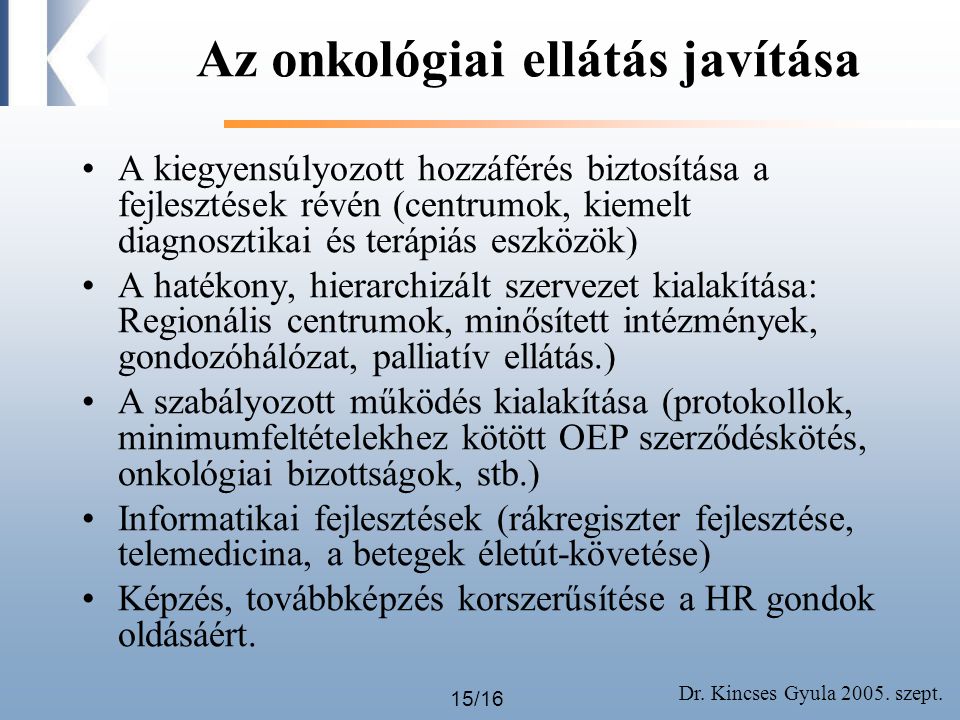 Dr. Kincses Gyula szept.