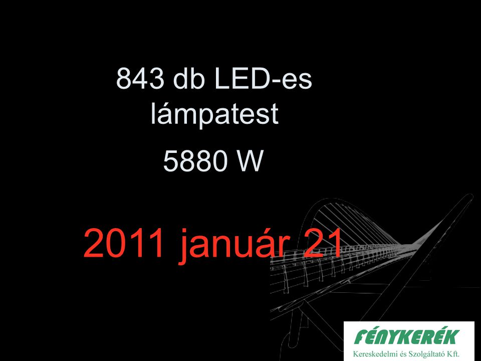 843 db LED-es lámpatest 5880 W 2011 január 21