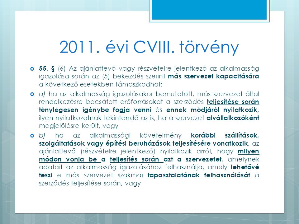 2011. évi CVIII. törvény  55.