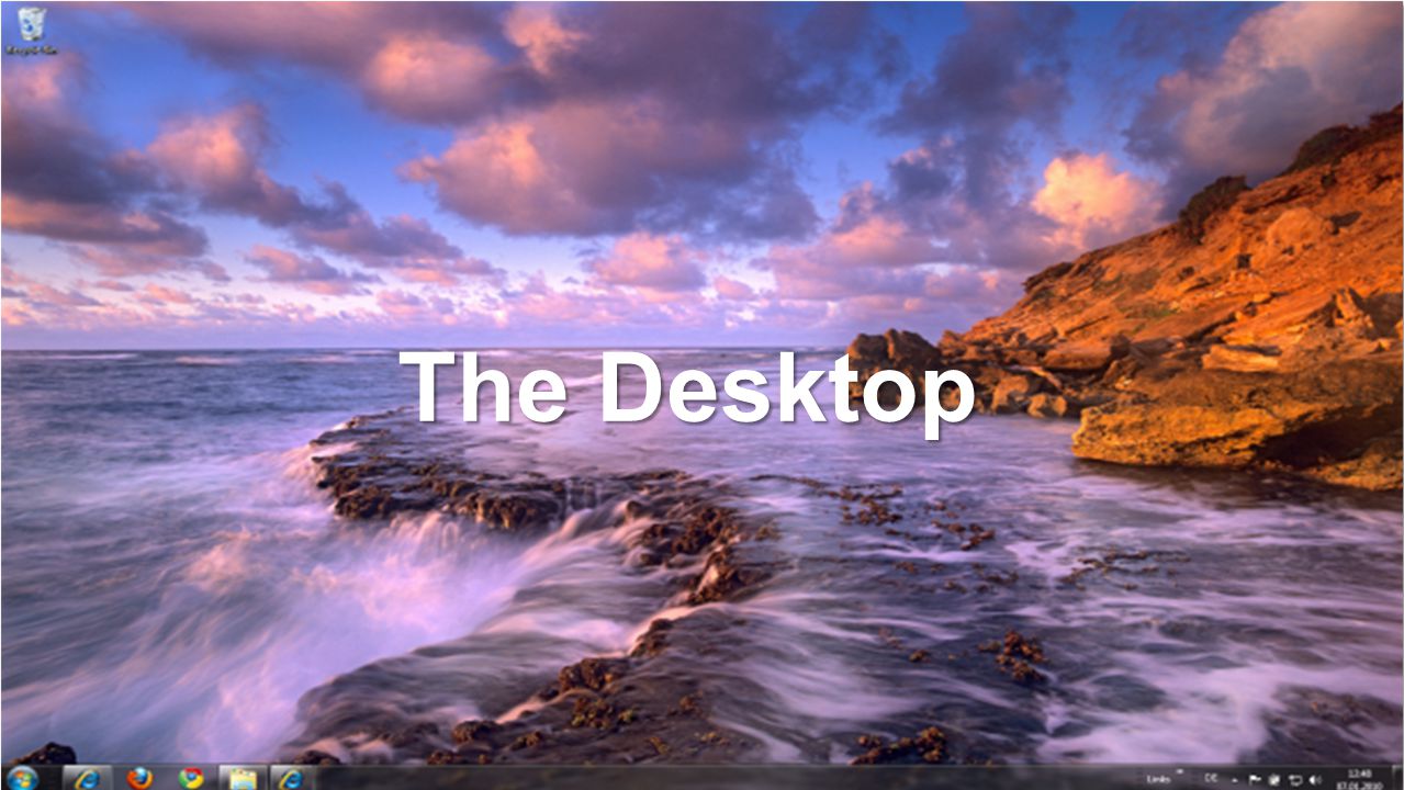 The Desktop
