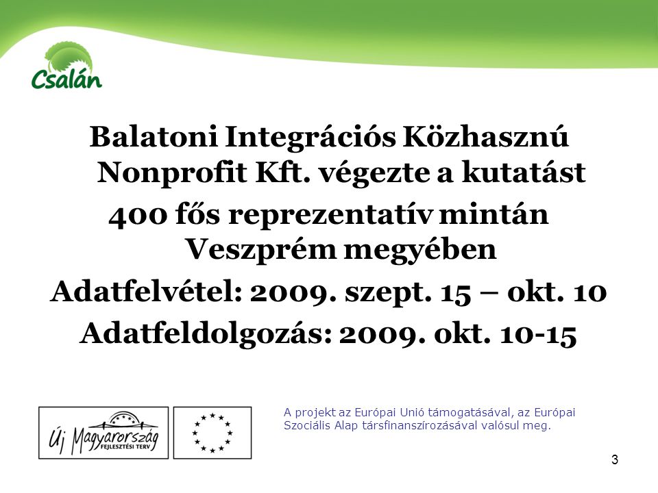 3 Balatoni Integrációs Közhasznú Nonprofit Kft.
