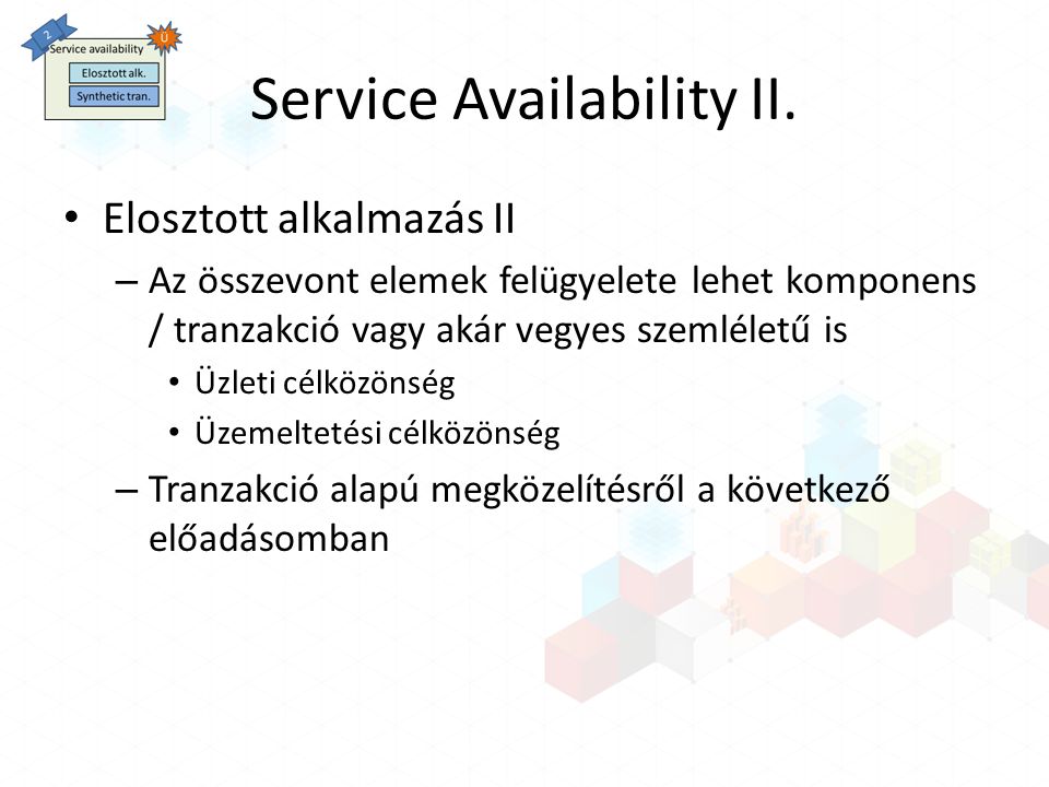 Service Availability II.