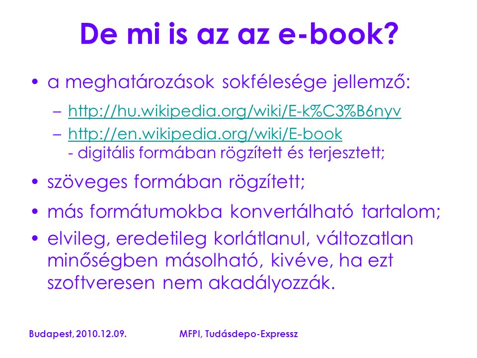 Budapest, MFPI, Tudásdepo-Expressz De mi is az az e-book.