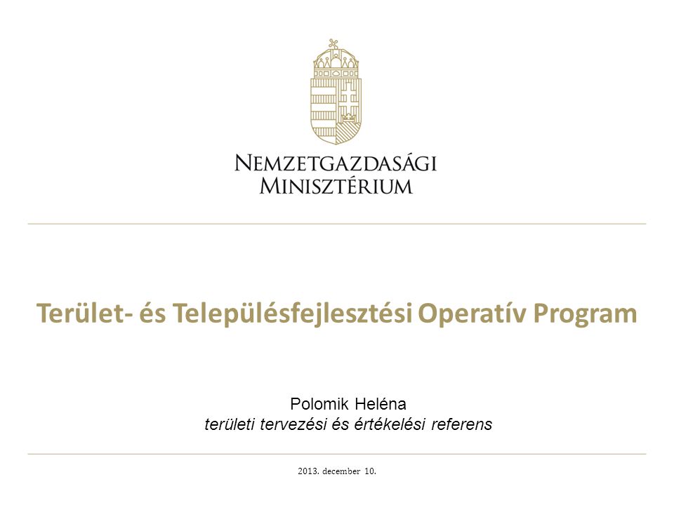 Terület- és Településfejlesztési Operatív Program 2013.