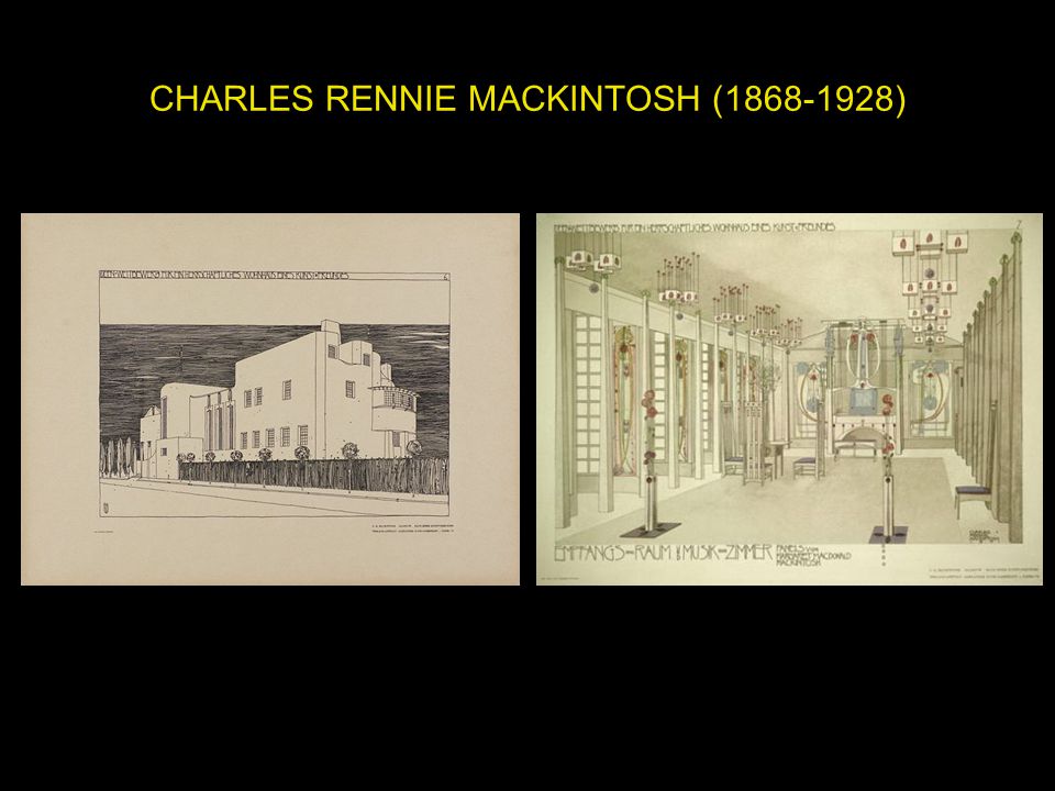 CHARLES RENNIE MACKINTOSH ( )