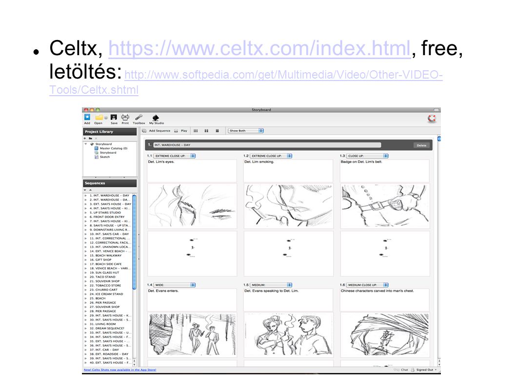 Celtx,   free, letöltés:   Tools/Celtx.shtmlhttps://  Tools/Celtx.shtml