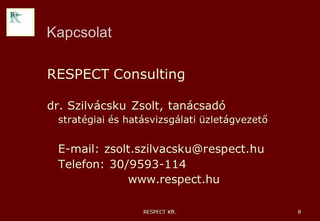 RESPECT Kft.8 Kapcsolat RESPECT Consulting dr.