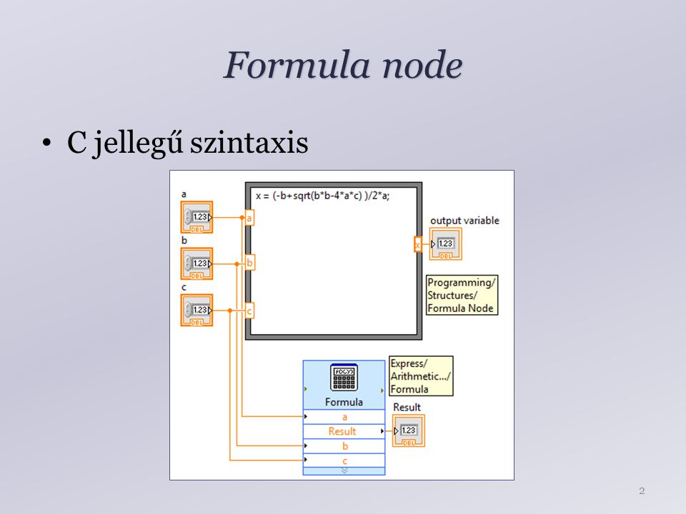 Formula node C jellegű szintaxis 2