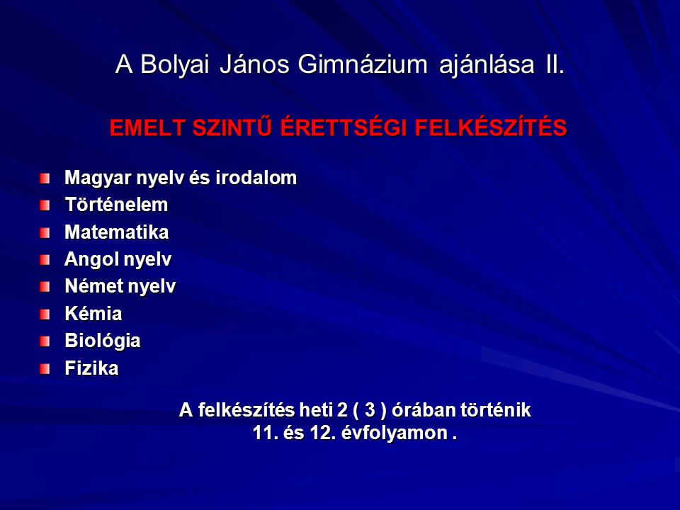 A Bolyai János Gimnázium ajánlása II.