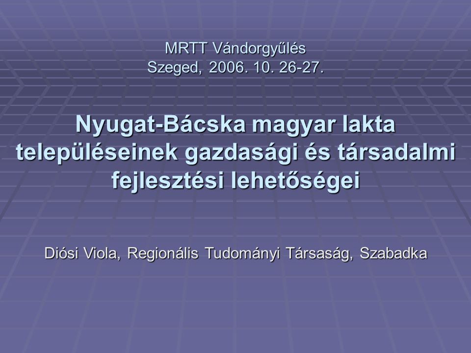 MRTT Vándorgyűlés Szeged,