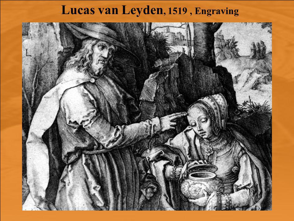 Lucas van Leyden, 1519, Engraving
