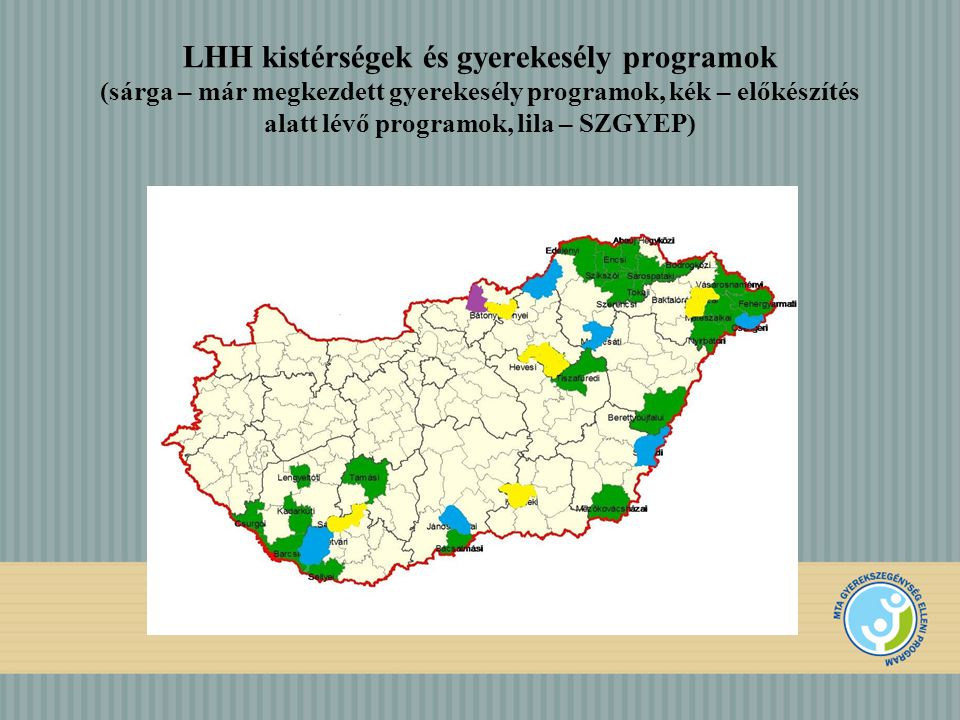 LHH kistérségek és gyerekesély programok (sárga – már megkezdett gyerekesély programok, kék – előkészítés alatt lévő programok, lila – SZGYEP)