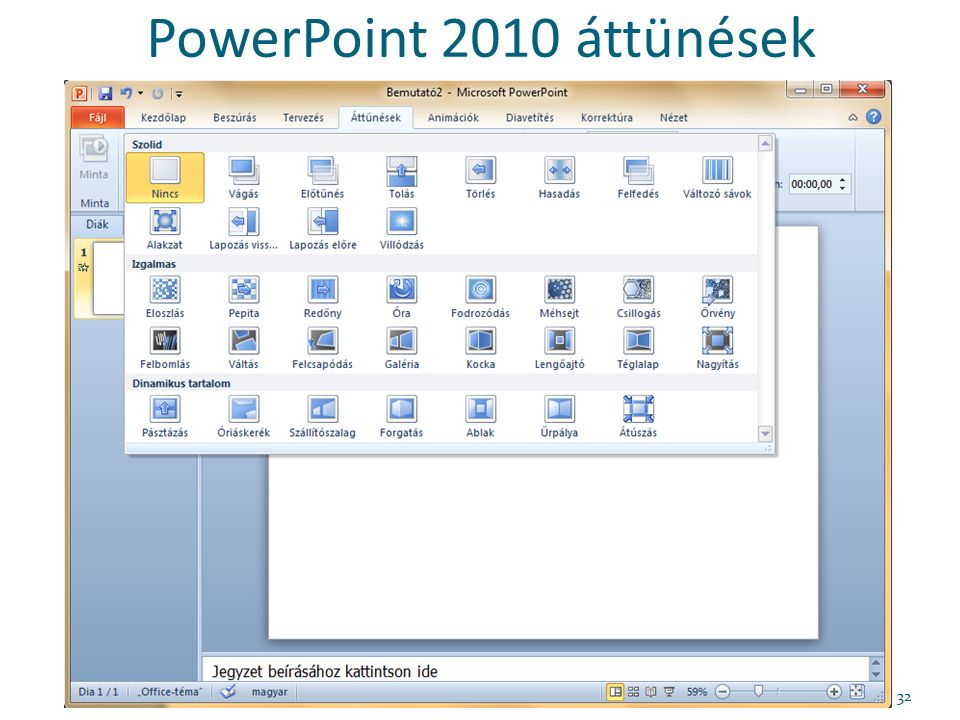PowerPoint 2010 áttünések 32