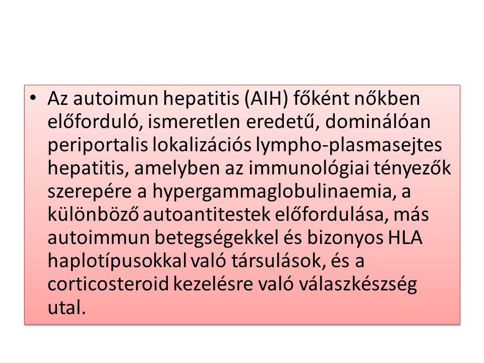 hepatitis immunológus szempontjából látás 2-re csökkent