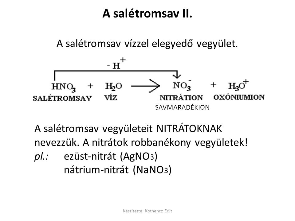 A salétromsav vízzel elegyedő vegyület. A salétromsav II.