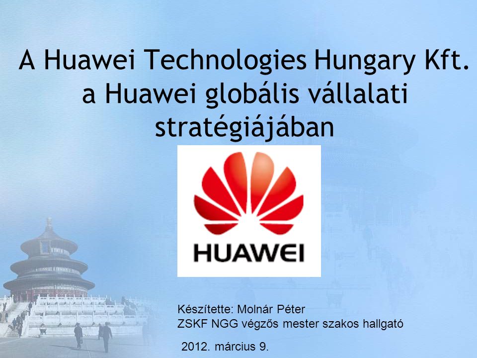 A Huawei Technologies Hungary Kft.