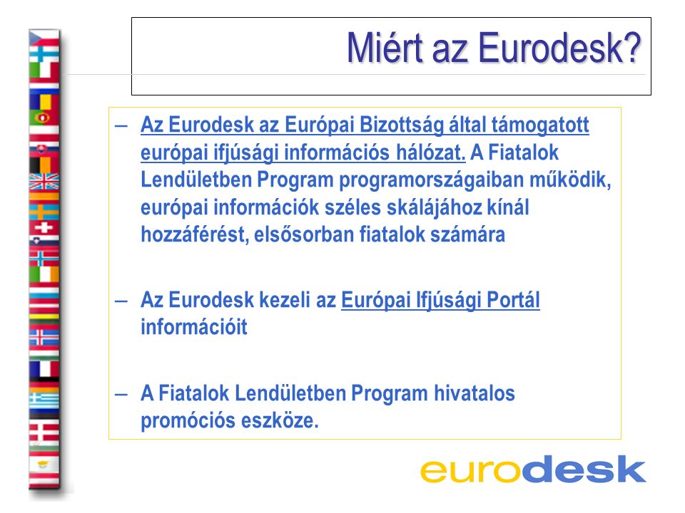 Miért az Eurodesk.