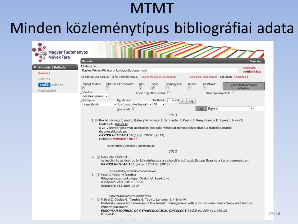 MTMT Minden közleménytípus bibliográfiai adata 23/24
