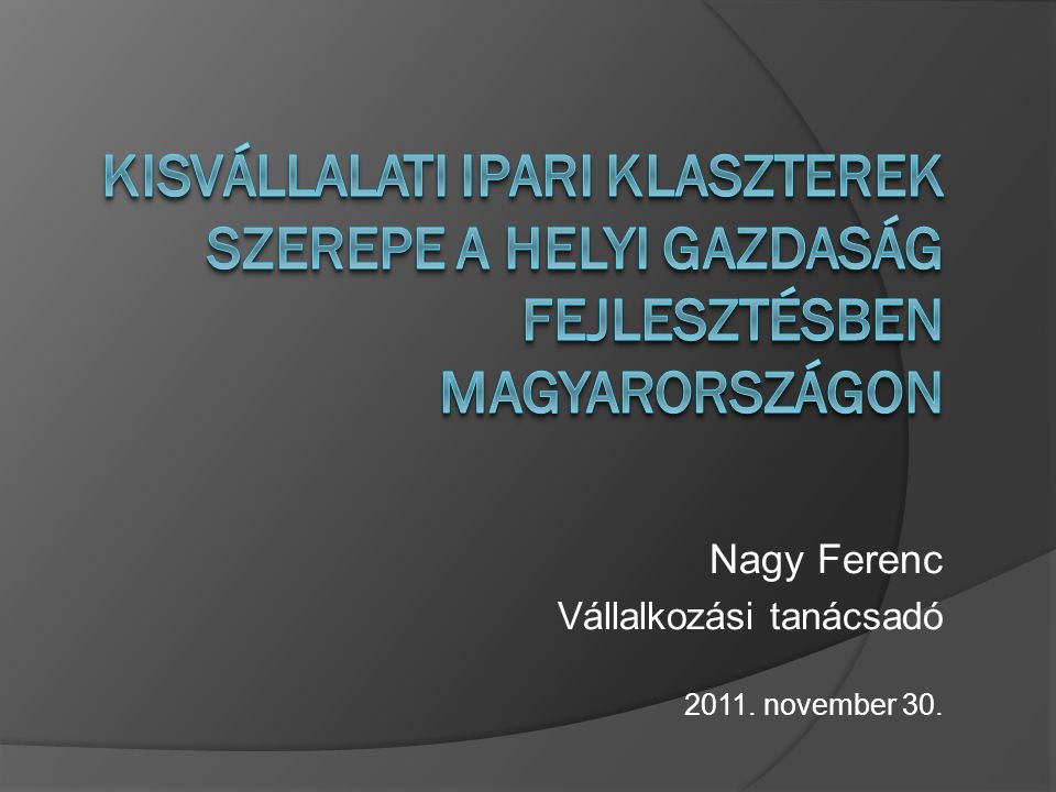 Nagy Ferenc Vállalkozási tanácsadó november 30.