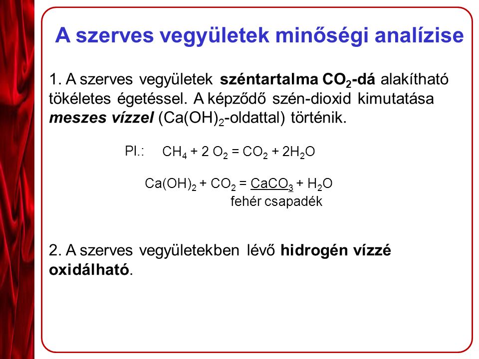 A szerves vegyületek minőségi analízise 1.