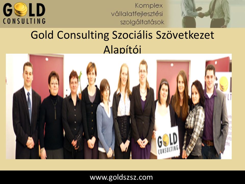 Gold Consulting Szociális Szövetkezet Alapítói