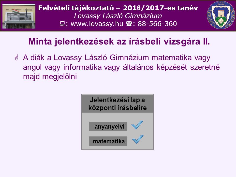 Felvételi tájékoztató – /2017-es tanév Lovassy László Gimnázium  :    : Minta jelentkezések az írásbeli vizsgára II.