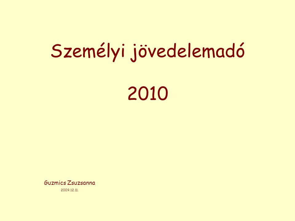 Személyi jövedelemadó 2010 Guzmics Zsuzsanna