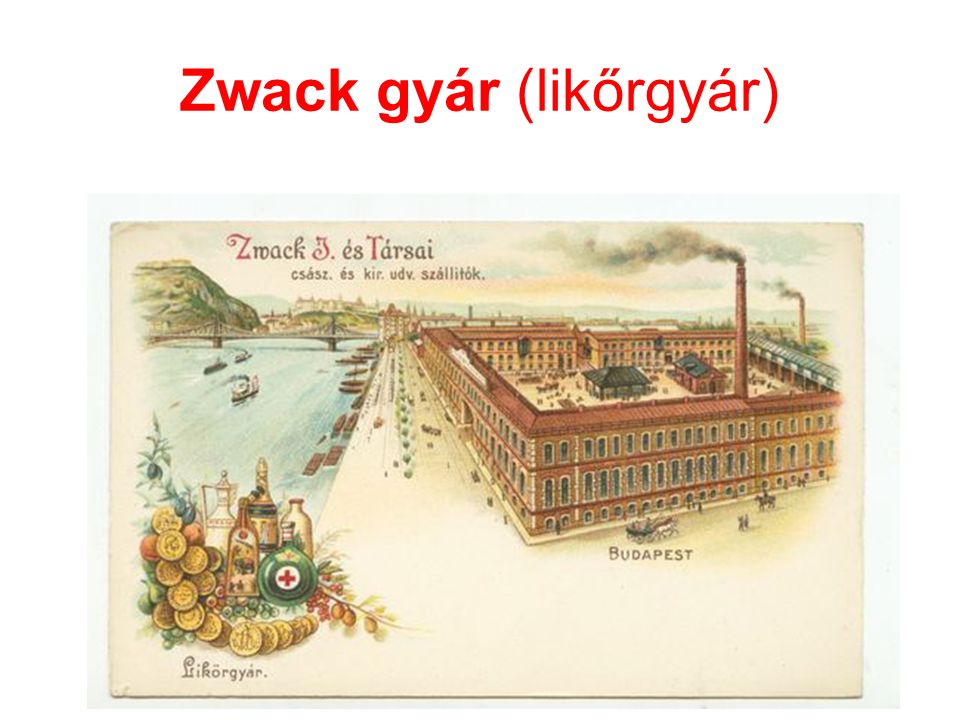 Zwack gyár (likőrgyár)