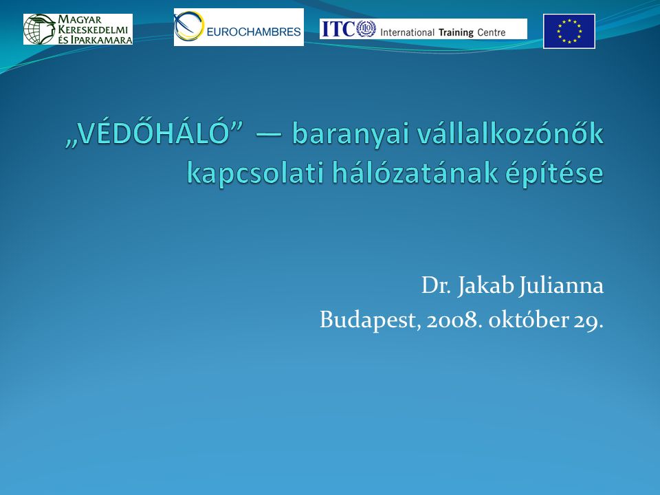 Dr. Jakab Julianna Budapest, október 29.