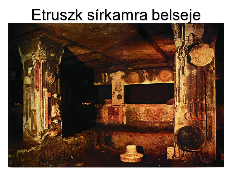 Etruszk sírkamra belseje