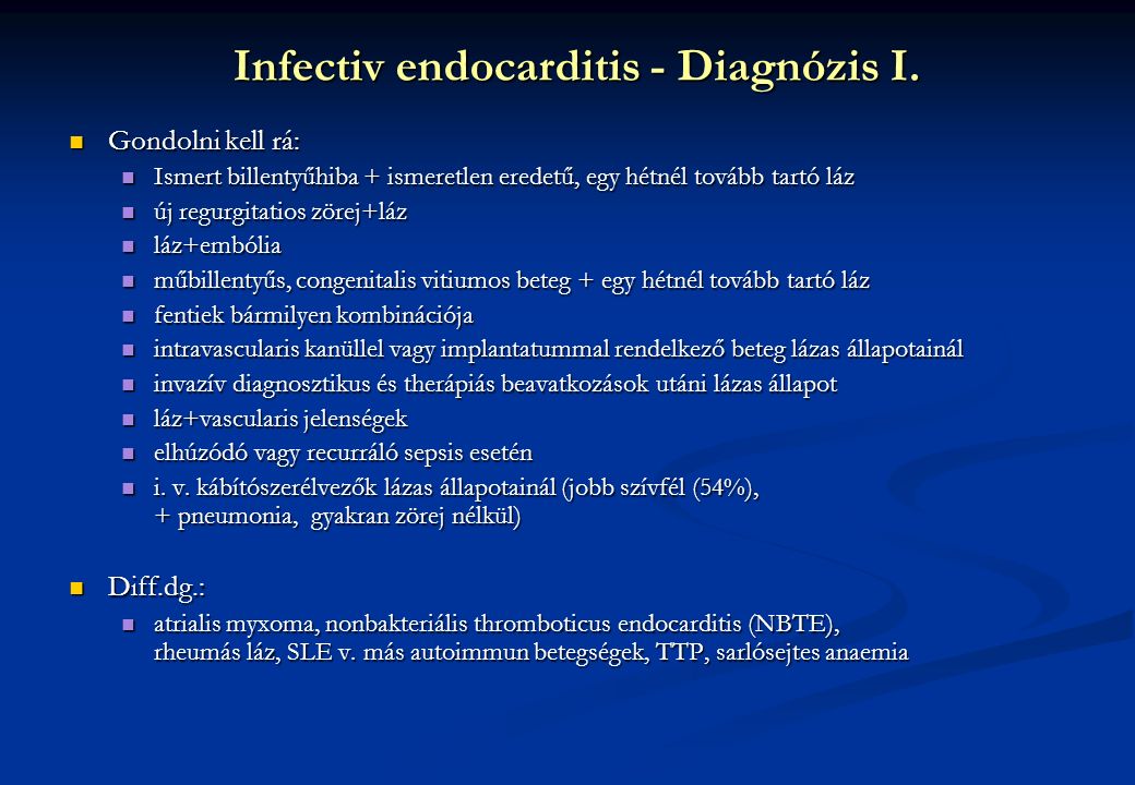 Infectiv endocarditis - Diagnózis I.
