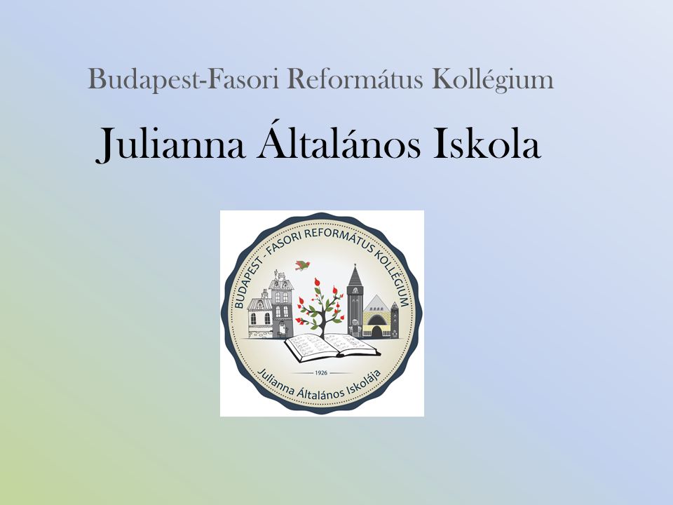 Budapest-Fasori Református Kollégium Julianna Általános Iskola