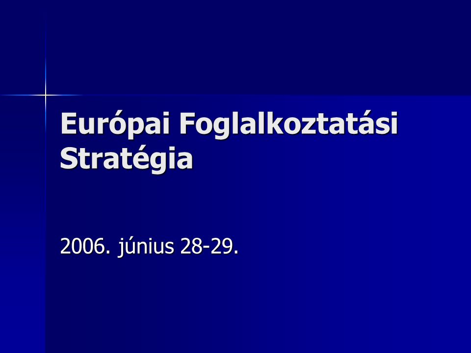 Európai Foglalkoztatási Stratégia június
