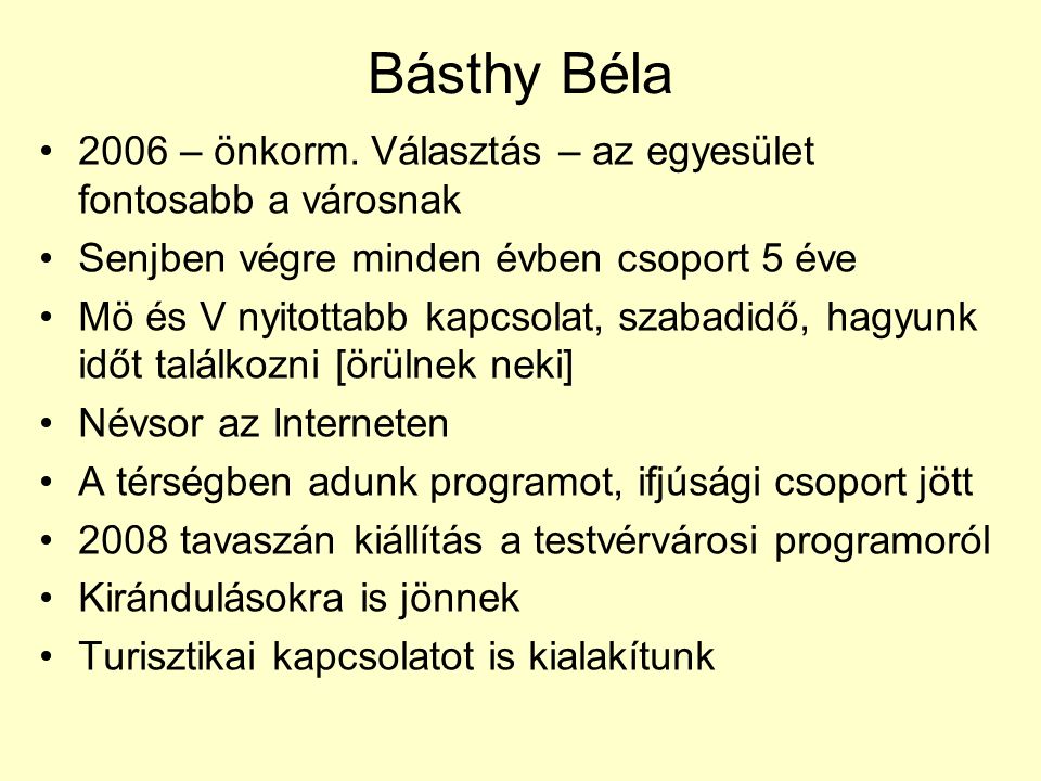 Básthy Béla 2006 – önkorm.