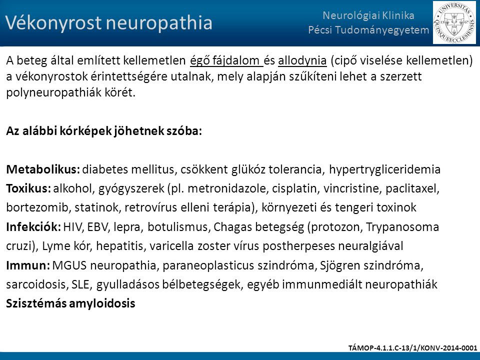 vékonyrost neuropathia tünetei