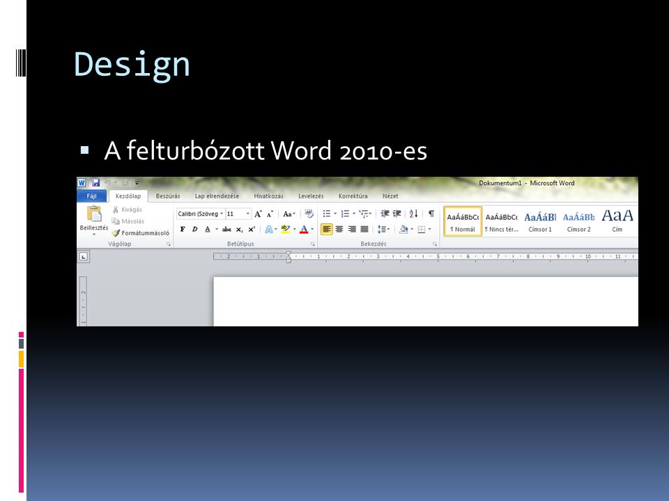 Design  A felturbózott Word 2010-es