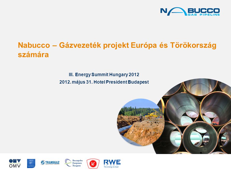 Nabucco – Gázvezeték projekt Európa és Törökország számára III.