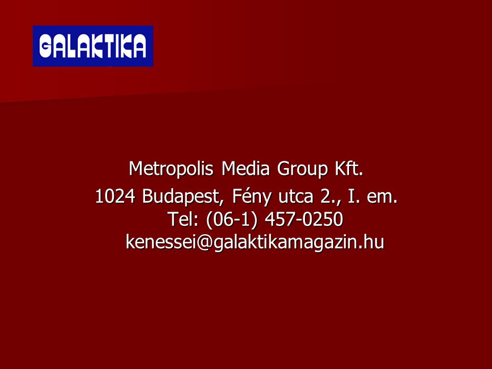 Metropolis Media Group Kft Budapest, Fény utca 2., I.