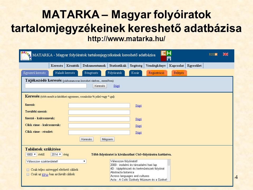 44 MATARKA – Magyar folyóiratok tartalomjegyzékeinek kereshető adatbázisa