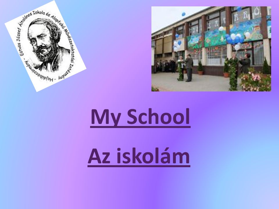 My School Az iskolám