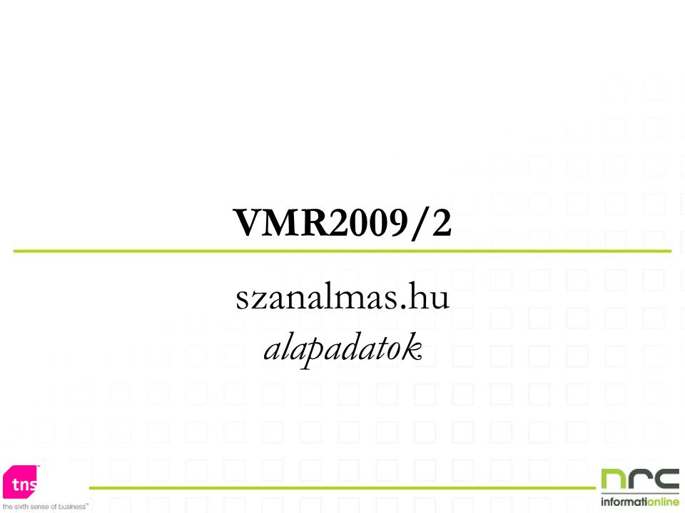 VMR2009/2 szanalmas.hu alapadatok