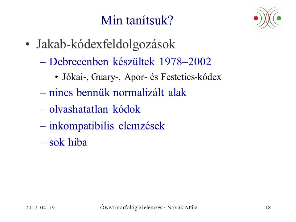 ÓKM morfológiai elemzés - Novák Attila18 Min tanítsuk.