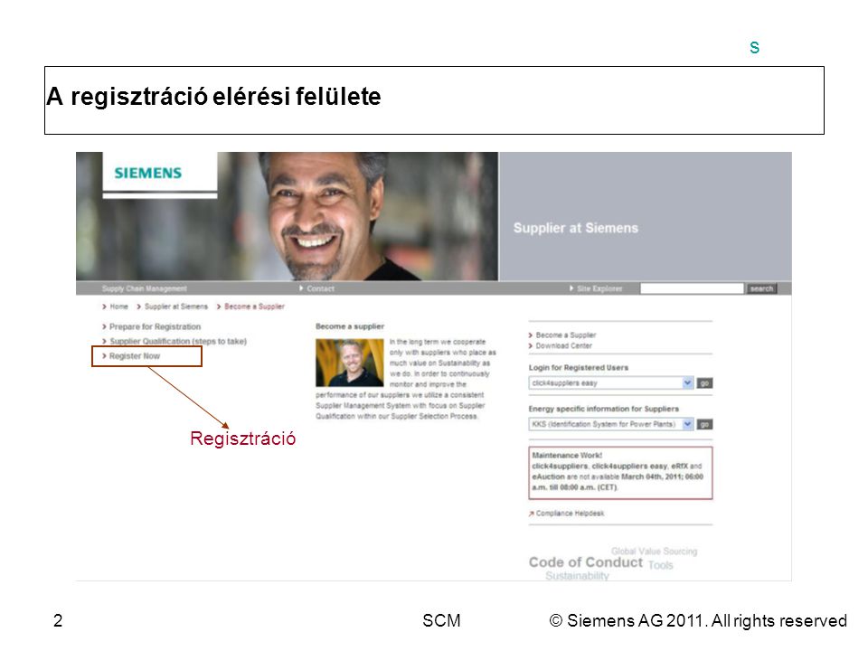 s 2SCM© Siemens AG All rights reserved A regisztráció elérési felülete Regisztráció